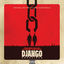 Cover Quentin Tarantino’s Django Unchained Original Motion Picture Soundtrack