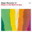 Cover Magic Moments 13 (Music in the Spirit of Jazz)