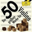 Cover Best of Violine – Die 50 größten Werke für Violine