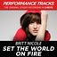 Cover Set the World On Fire (Performance Tracks) - EP