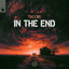 Cover In the End