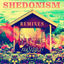 Cover Shedonism (Remixes)