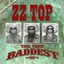 Cover The Very Baddest of ZZ Top