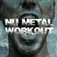 Cover Nu Metal Workout