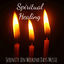 Cover Spiritual Healing - Serenity Zen Weekend Days Music for Best Relaxation Mindfulness Exercises with Ambient New Age Healing Sounds