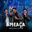 Cover Ameaça (Ao Vivo)