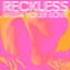 Cover Reckless (With Your Love) (2015 Radio Edit)