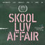 Cover Skool Luv Affair