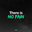Cover There Is No Pain