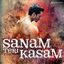 Cover Sanam Teri Kasam (Original Motion Picture Soundtrack)