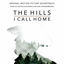 Cover The Hills I Call Home (Original Motion Picture Soundtrack)