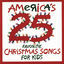 Cover America's 25 Favorite Christmas Songs for Kids