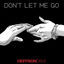 Cover Don't Let Me Go