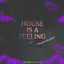 Cover House is a Feeling