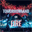 Cover Tomorrowland on Fire