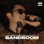 Cover BANDROOM SESSIONS EPISODE 12