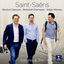 Cover Saint-Saëns: Violin Sonata No. 1, Cello Sonata No. 1 & Piano Trio No. 2