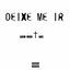 Cover Deixe Me Ir