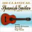 Cover 100 Classical Spanish Guitar