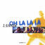 Cover Oh La La La