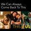 Cover We Can Always Come Back To This (Music From The Series This Is Us)