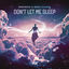 Cover Don't Let Me Sleep