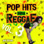 Cover Pop Hits Inna Reggae, Vol. 3