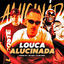 Cover Louca Alucinada