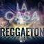 Cover La Casa del Reggaeton