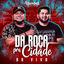 Cover Da Roça Pra Cidade (Ao Vivo)