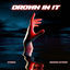 Cover Drown In It