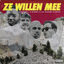 Cover Ze Willen Mee