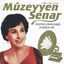 Cover Müzeyyen Senar Yayınlanmamış Şarkılar (Altın Arşiv Serisi)