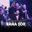 Cover Bana Sor