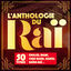 Cover L'anthologie du Raï (50 titres)