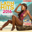 Cover Latin Hits 2016 Summer - 60 Latin Music Hits (Reggaeton, Urbano, Salsa, Bachata, Dembow, Merengue, Timba, Cubaton Kuduro, Latin Fitness)