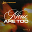 Cover Mine Are Too