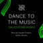 Cover Dance To The Music (David Penn Remix)
