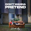 Cover Don't Wanna Pretend