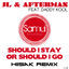 Cover Should I Stay or Should I Go (Hiisak Remix)