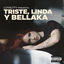 Cover Triste, Linda y Bellaka: El Álbum