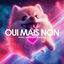 Cover Oui Mais Non (Techno Version)