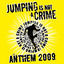 Cover Jumping Is Not a Crime - Anthem 2009