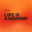 Cover LIFE IS A HIGHWAY (TECHNO)
