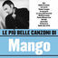 Cover Le più belle canzoni di Mango