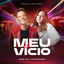 Cover Meu Vício (Ao Vivo)