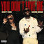 Cover You Don’t Love Me