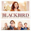 Cover Blackbird (Original Motion Picture Soundtrack)