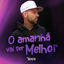 Cover O Amanhã Vai Ser Melhor