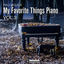 Cover My Favorite Things Piano Vol.3